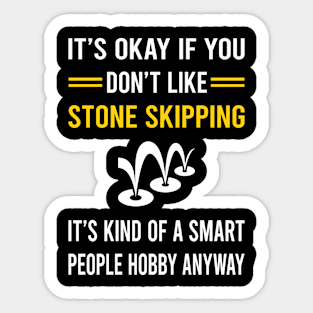 Smart People Hobby Stone Skipping Stones Rock Rocks Skimming Sticker